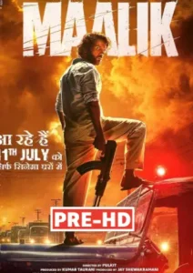 Maalik (2025) Hindi PREHD
